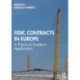 FIDIC Contracts in Europe: A Practical Guide to Application