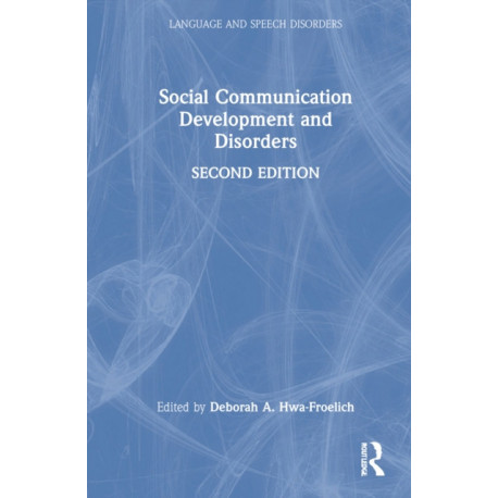 Social Communication Development and Disorders