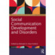 Social Communication Development and Disorders