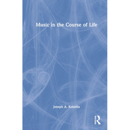 Music in the Course of Life