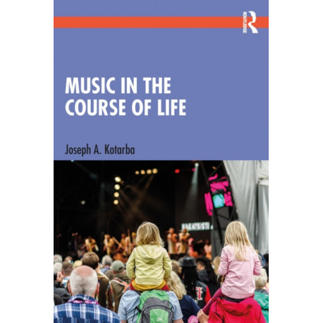 Music in the Course of Life