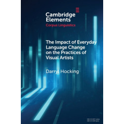 The Impact of Everyday Language Change on the Practices of Visual Artists