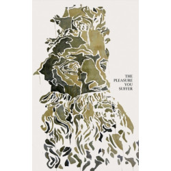 The Pleasure You Suffer: A Saudade Anthology