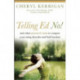 Telling Ed No!: And Other Practical Tools to Conquer Your Eating Disorder and Find Freedom