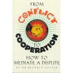 From Conflict to Cooperation: How to Mediate a Dispute