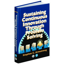 Sustaining Continuous Innovation Through Problem Solving