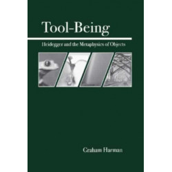 Tool-Being: Heidegger and the Metaphysics of Objects