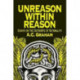 Unreason Within Reason: Essays on the Outskirts of Rationality