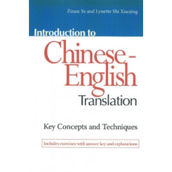 Introduction to Chinese-English Translation: Key Concepts and Techniques