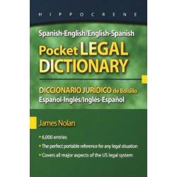 Spanish-English/English-Spanish Pocket Legal Dictionary/Diccionario Juridico de Bolsillo Espanol-Ingles/Ingles-Espanol