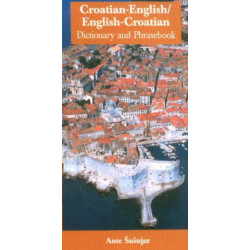 Croatian-English/English-Croatian Dictionary & Phrasebook