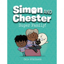 Super Family (Simon and Chester Book -3)