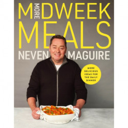 More Midweek Meals: Delicious Ideas for Daily Dinner