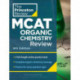 Princeton Review MCAT Organic Chemistry Review