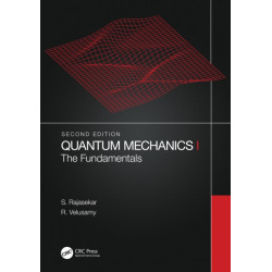Quantum Mechanics I: The Fundamentals