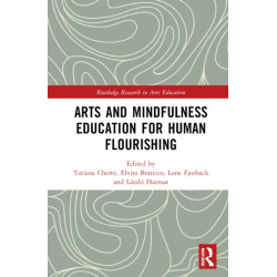 Arts and Mindfulness Education for Human Flourishing