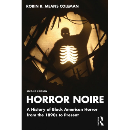 Horror Noire: A History of Black American Horror from the 1890s to Present