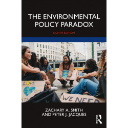 The Environmental Policy Paradox: Eighth Edition