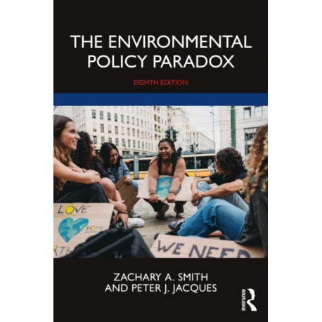 The Environmental Policy Paradox: Eighth Edition