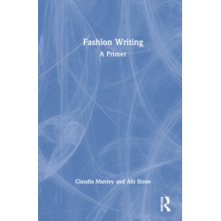 Fashion Writing: A Primer