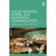Social Influence, Power, and Multimodal Communication