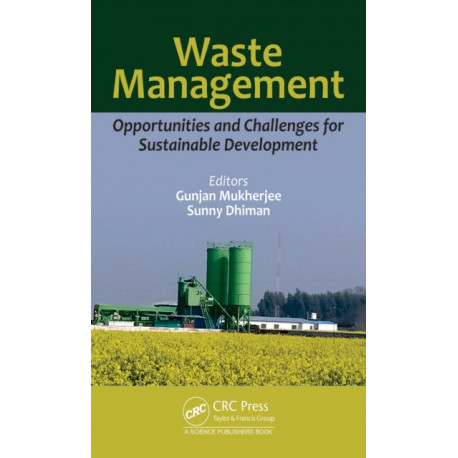 Waste Management: Opportunities and Challenges for Sustainable Development