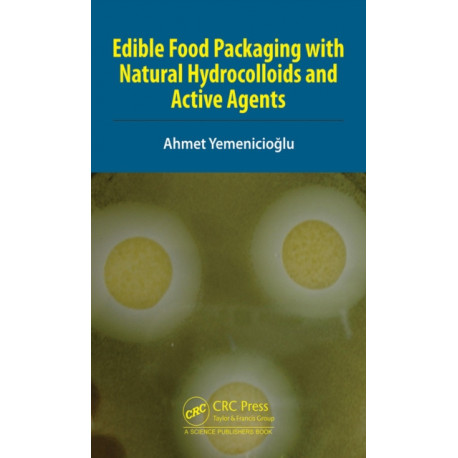 Edible Food Packaging with Natural Hydrocolloids and Active Agents