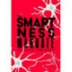 The Smartness Mandate
