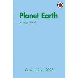 A Ladybird Book: Planet Earth