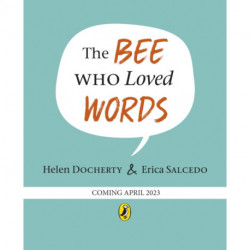 The Bee Who Loved Words