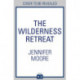 The Wilderness Retreat