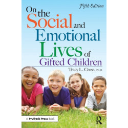On the Social and Emotional Lives of Gifted Children