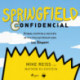 Springfield Confidencial