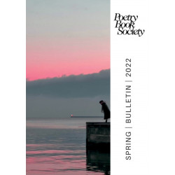 Poetry Book Society Spring 2022 Bulletin