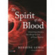 The Spirit of the Blood: Interpreting Laboratory Tests Through the Lens of Chinese Medicine