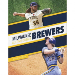 Milwaukee Brewers All-Time Greats