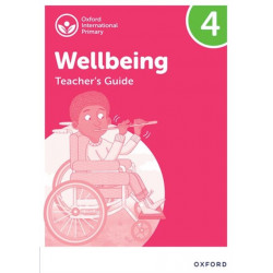Oxford International Wellbeing: Teacher's Guide 4