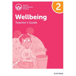 Oxford International Wellbeing: Teacher's Guide 2
