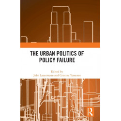 The Urban Politics of Policy Failure: Continuity and Change in US Foreign Policy