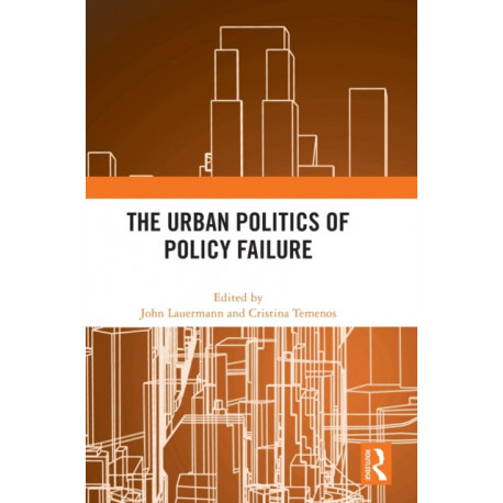 The Urban Politics of Policy Failure: Continuity and Change in US Foreign Policy