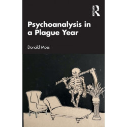 Psychoanalysis in a Plague Year