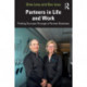 Partners in Life and Work: Finding Success Through a Partner Business