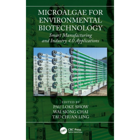 Microalgae for Environmental Biotechnology: Smart Manufacturing and Industry 4.0 Applications