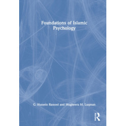Foundations of Islamic Psychology: From Classical Scholars to Contemporary Thinkers
