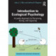 Introduction to Ecological Psychology: A Lawful Approach to Perceiving, Acting, and Cognizing