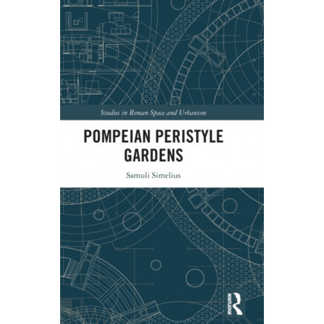 Pompeian Peristyle Gardens