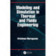 Modeling and Simulation in Thermal and Fluids Engineering