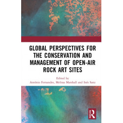 Global Perspectives for the Conservation and Management of Open-Air Rock Art Sites