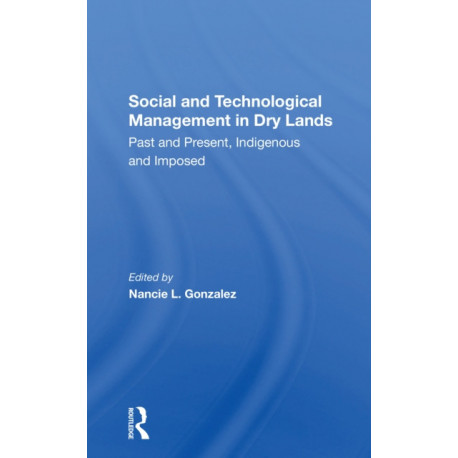 Socialtechnological Man: Past and Present, Indigenous and Imposed
