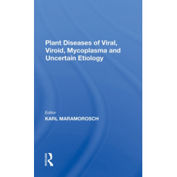 Plant Diseases Of Viral, Viroid, Mycoplasma And Uncertain Etiology